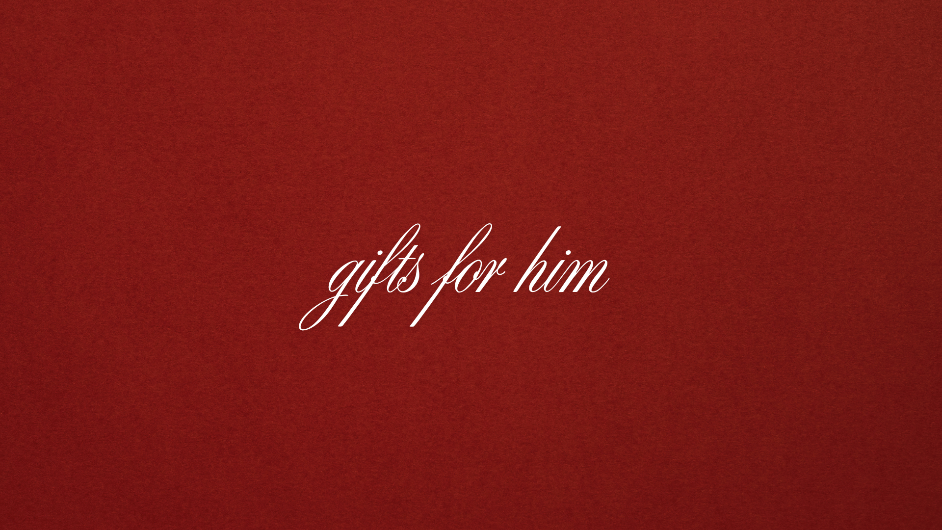 Gifts for him