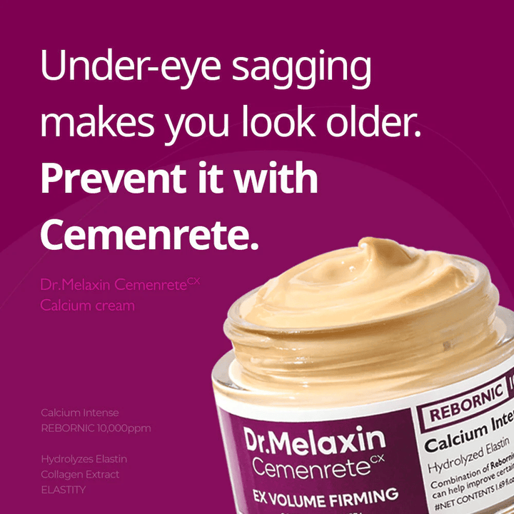 Dr.Melaxin Cemenrete Calcium Intense Cream with text message about tightening under the eyes, illustrates the cream's focus on firmness, volume, and prevention of sagging skin.