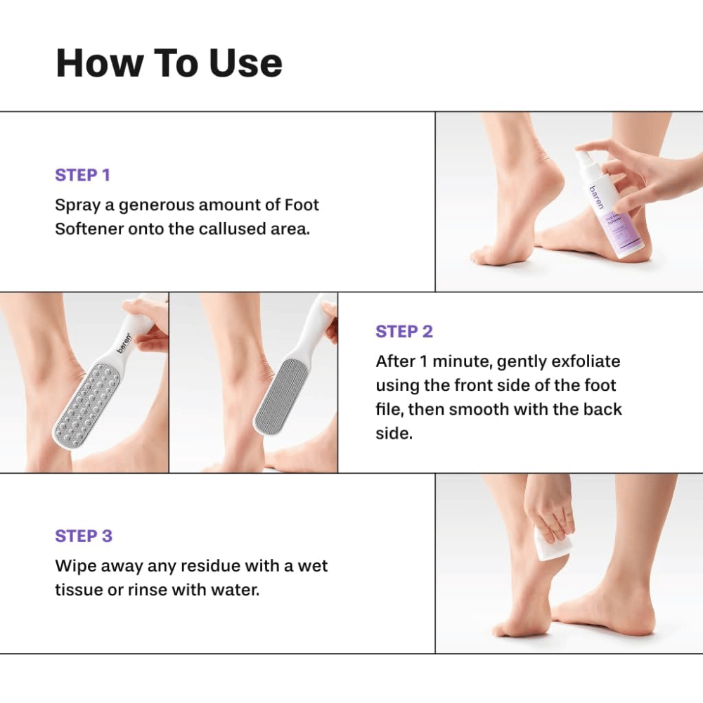 How to use BAREN Foot Callus Eraser Home Set – apply Foot Softener, file calluses, and rinse your feet