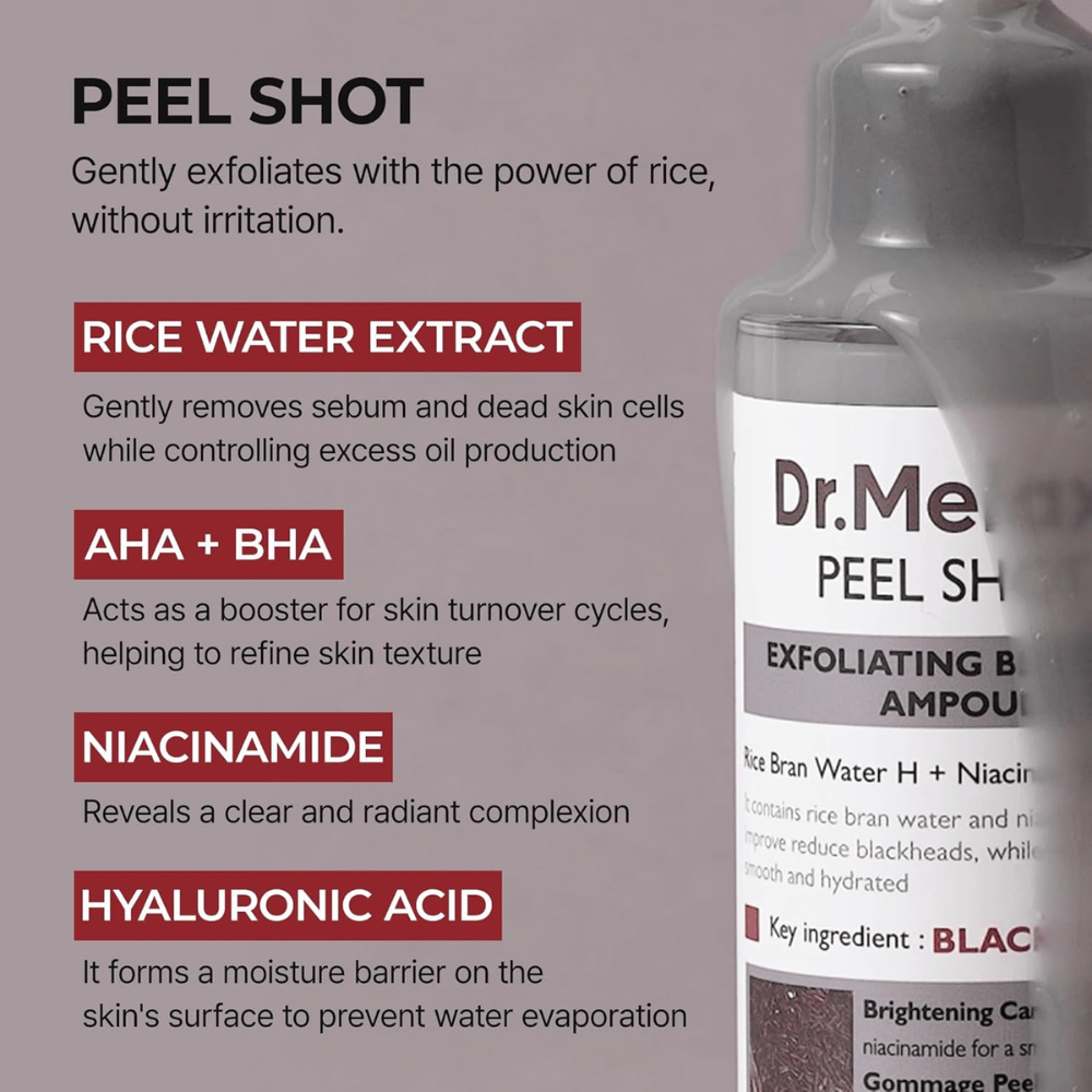 Dr.Melaxin Peel Shot Black Rice Ampoule with rice water extract, AHA BHA, niacinamide, and hyaluronic acid for exfoliation and pore refining