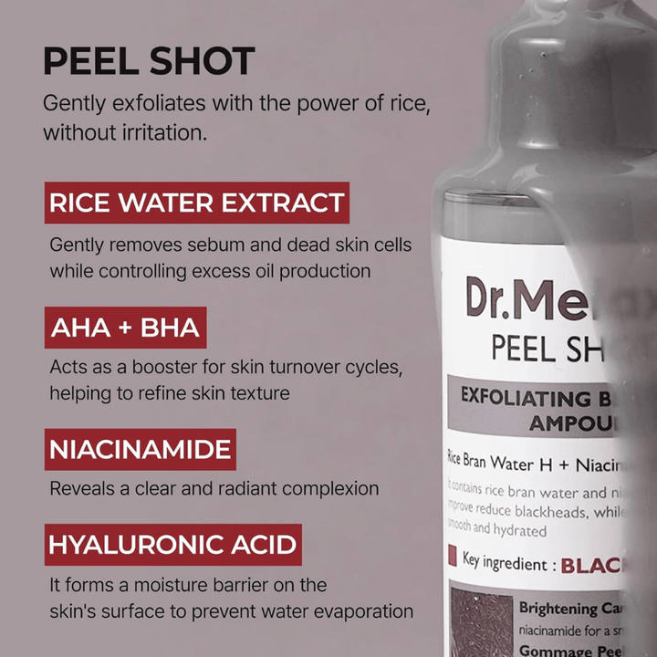 Dr.Melaxin Peel Shot Black Rice Ampoule with rice water extract, AHA BHA, niacinamide, and hyaluronic acid for exfoliation and pore refining